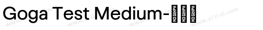 Goga Test Medium字体转换